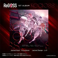 ReGLOSS - Acrylic stand - CD