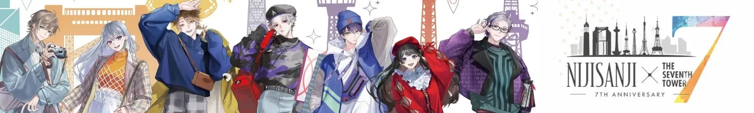NIJISANJI × THE SEVENTH TOWER - 7TH ANNIVERSARY -
