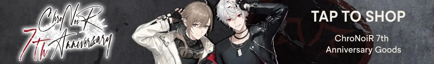ChroNoiR 7th ANNIVERSARY