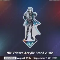 Nix Voltare - Acrylic stand - FIRST STAGE PRODUCTION