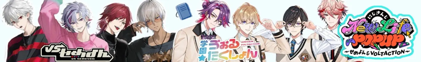 Nijisanji New Life POPUP -Semeyon＆VOLTACTION-